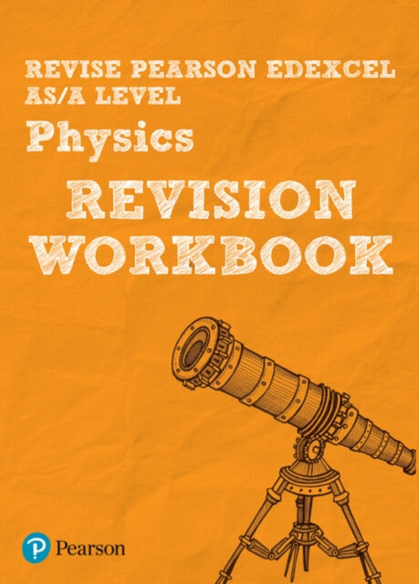 Kniha Pearson REVISE Edexcel AS/A Level Physics Revision Workbook - 2023 and 2024 exams