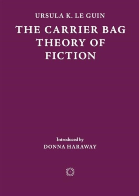 Kniha Carrier Bag Theory of Fiction