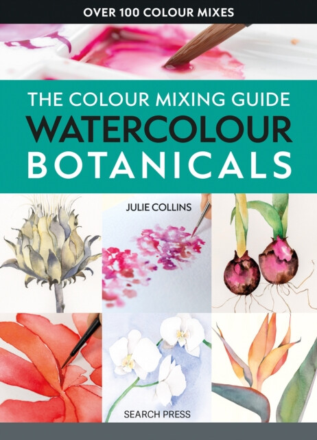 Kniha Colour Mixing Guide: Watercolour Botanicals