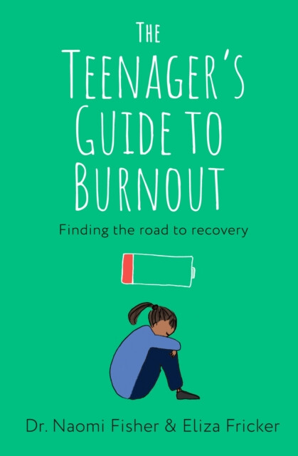 Kniha The Teenager's Guide to Burnout