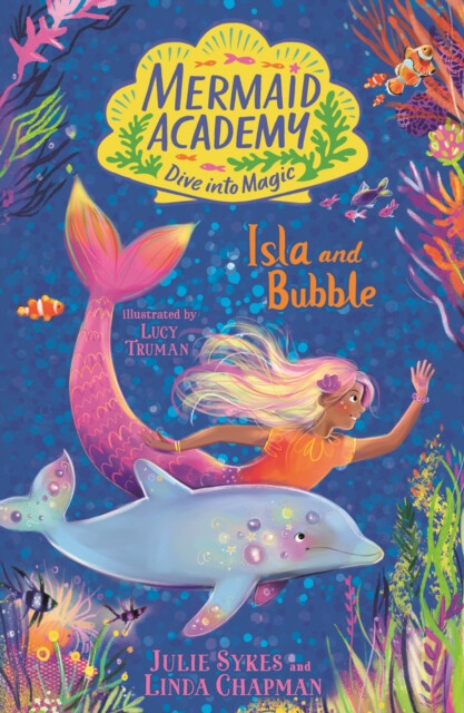 Kniha Mermaid Academy: Isla and Bubble