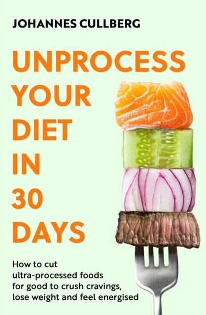 Kniha Unprocess Your Diet in 30 Days
