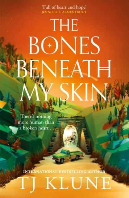 Bones Beneath My Skin – TJ Klune