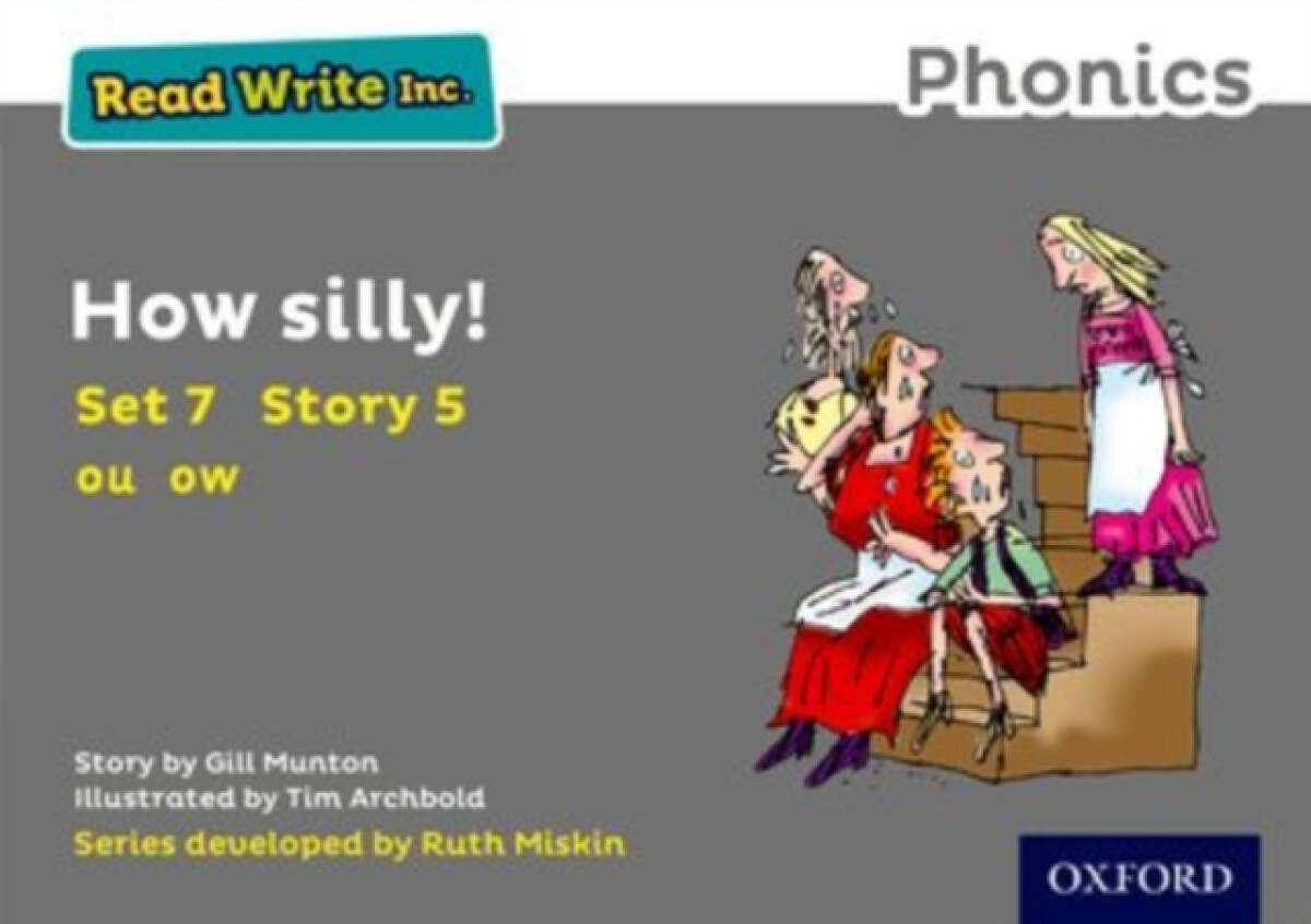 Kniha Read Write Inc. Phonics: How Silly! (Grey Set 7 Storybook 5)