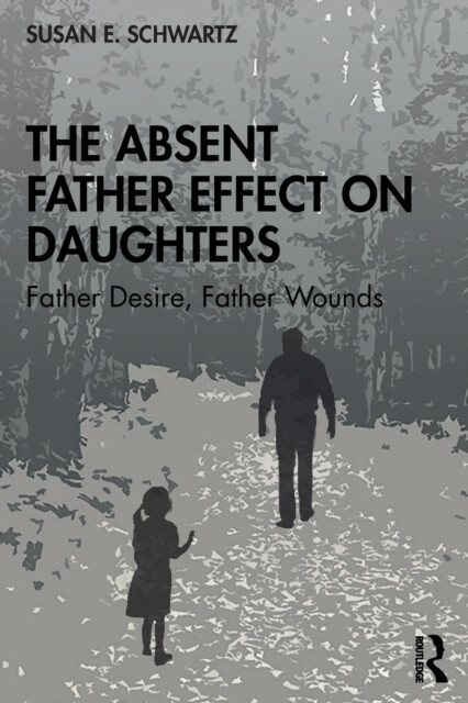 Kniha The Absent Father Effect on Daughters