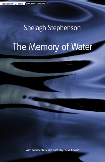 The Memory Of Water - Shelagh Stephenson