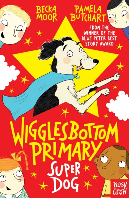 Kniha Wigglesbottom Primary: Super Dog!