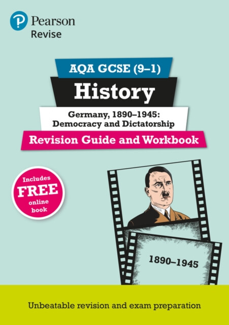 Kniha Pearson REVISE AQA GCSE (9-1) History Germany 1890-1945: Democracy and dictatorship Revision Guide and Workbook: For 2024 and 2025 assessments and exa