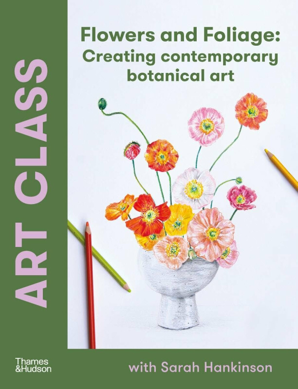 Kniha Art Class: Flowers and Foliage