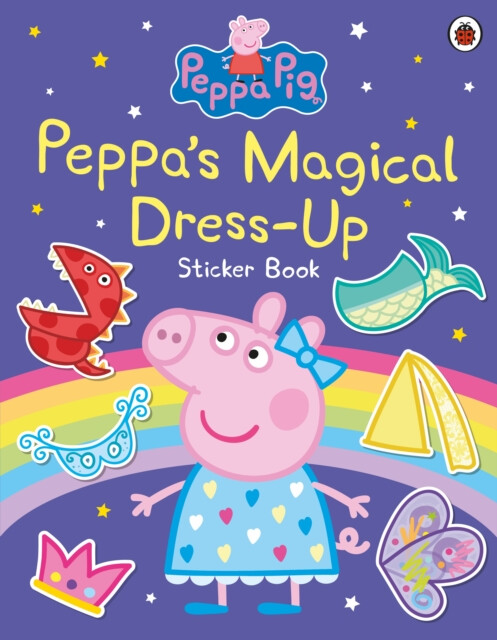 Kniha Peppa Pig: Peppa’s Magical Dress-Up Sticker Book