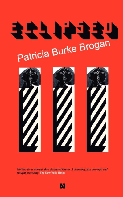 Eclipsed - Patricia Burke Brogan