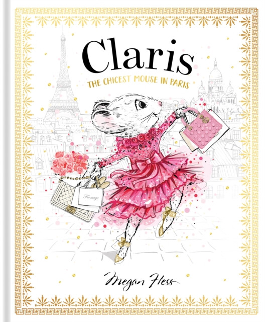 Kniha Claris: The Chicest Mouse in Paris