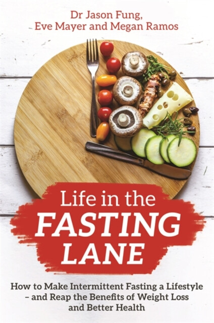 Kniha Life in the Fasting Lane