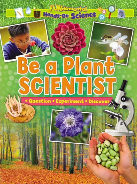 Kniha Be a Plant Scientist