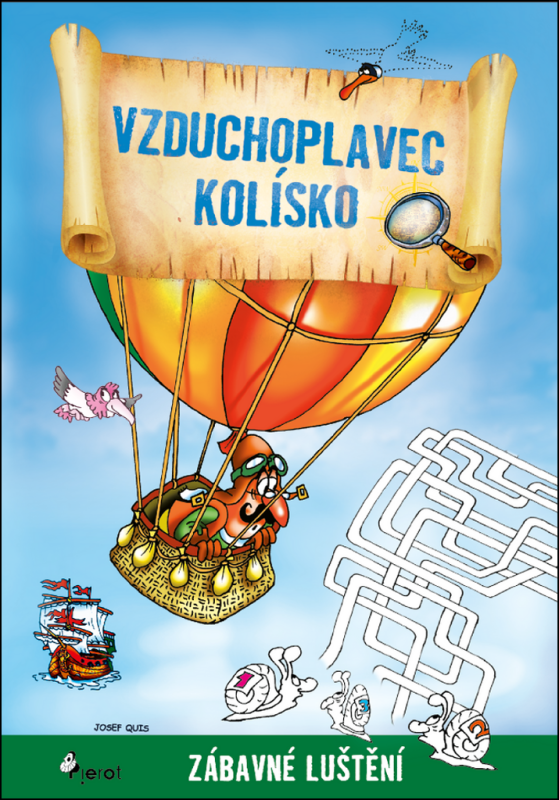 Vzduchoplavec Kolísko - Zábavné luštění - Josef Quis
