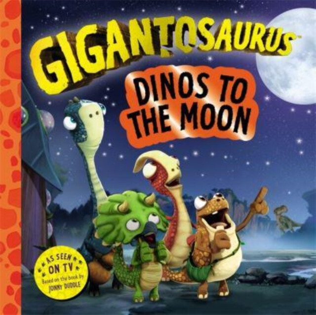 Kniha Gigantosaurus – Dinos to the Moon