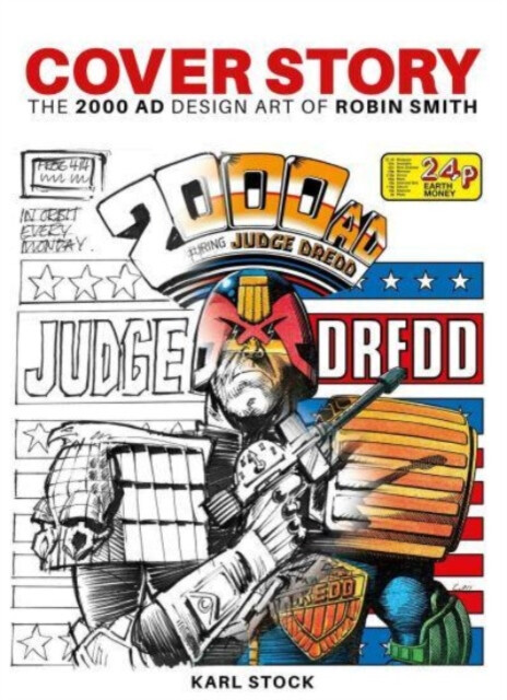 Kniha Cover Story: The 2000 AD Design Art of Robin Smith