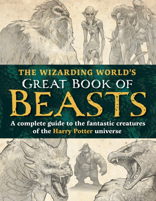 Kniha Wizarding World's Great Book of Beasts