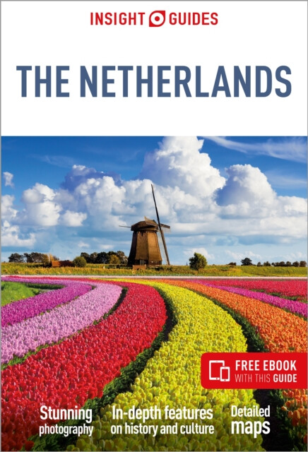 Kniha Insight Guides The Netherlands: Travel Guide with eBook