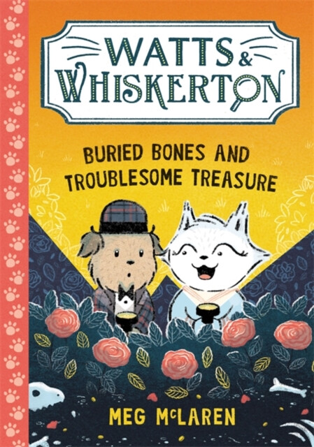 Kniha Watts a Whiskerton: Buried Bones and Troublesome Treasure