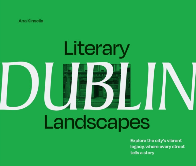 Kniha Literary Landscapes: Dublin