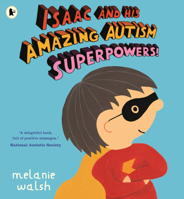 Kniha Isaac and His Amazing Autism Superpowers!