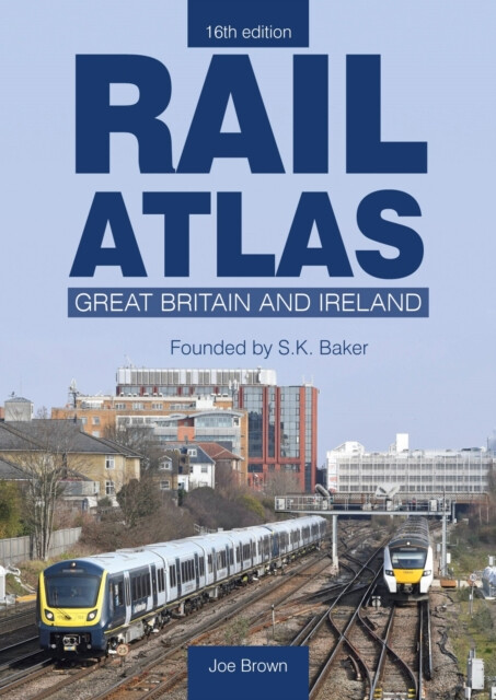 Kniha Rail Atlas: Great Britain a Ireland 16th Edition