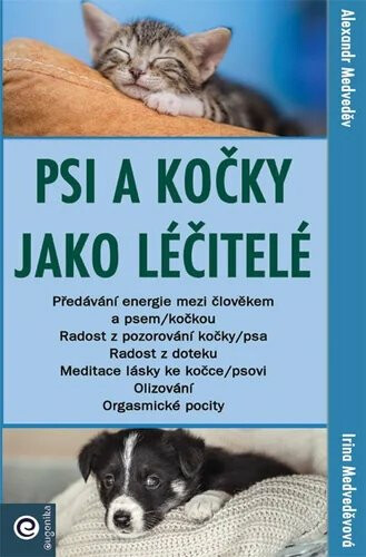 Kniha Psi a kočky jako léčitelé