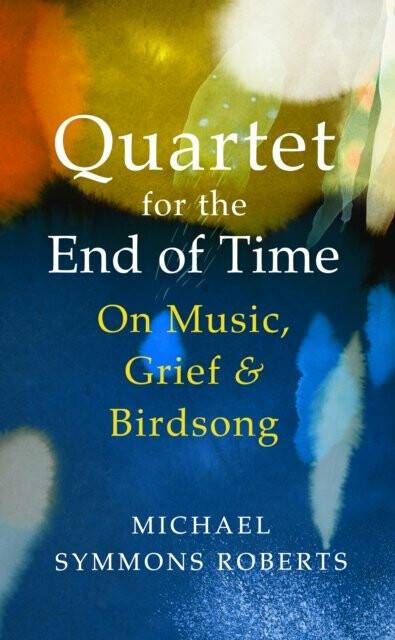 Kniha Quartet for the End of Time