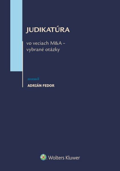 Kniha Judikatúra vo veciach M&A - vybrané otázky