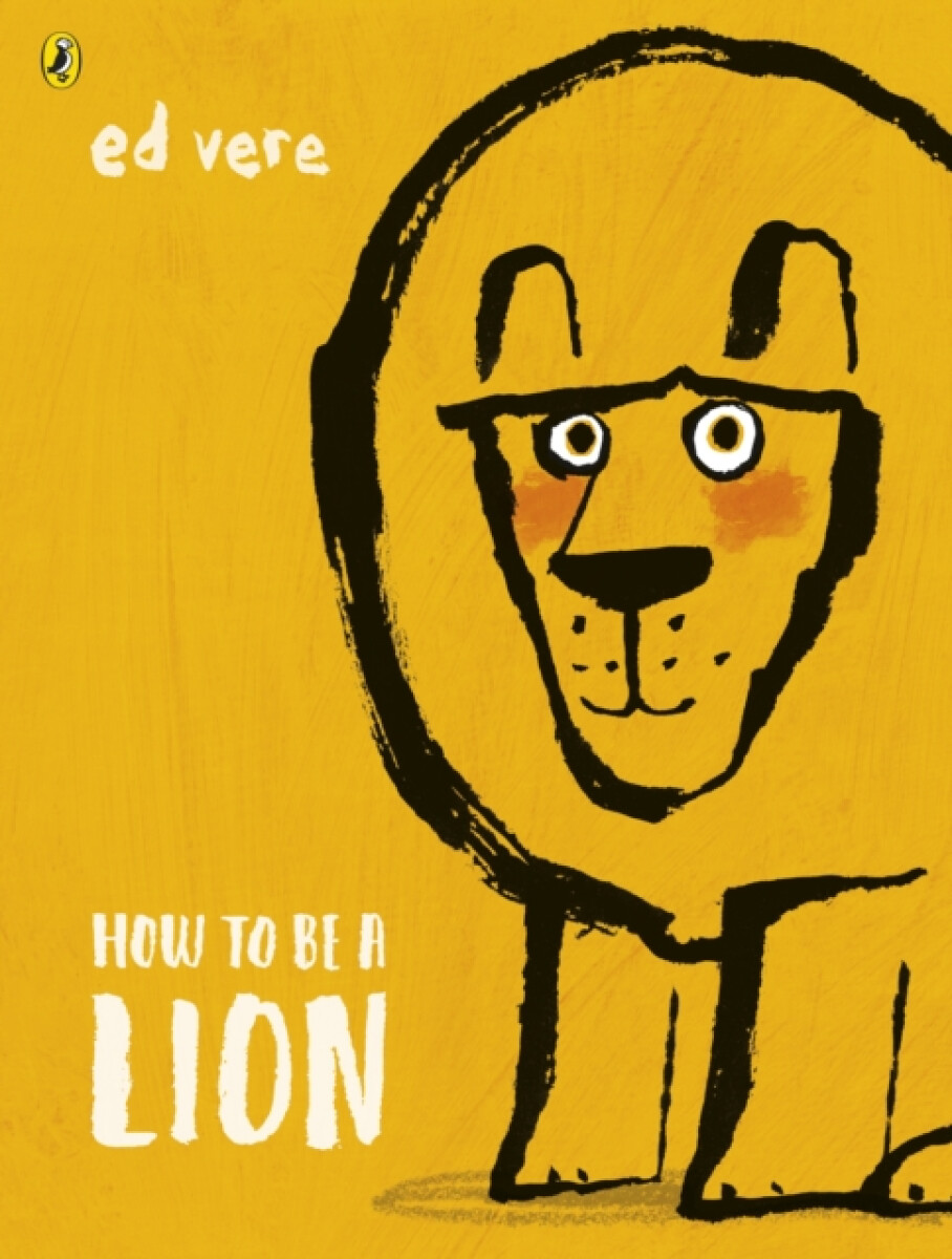 Kniha How to be a Lion