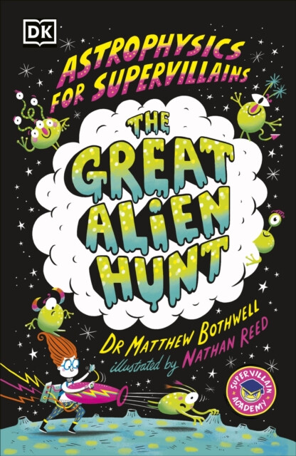 Kniha Astrophysics for Supervillains 2 The Great Alien Hunt
