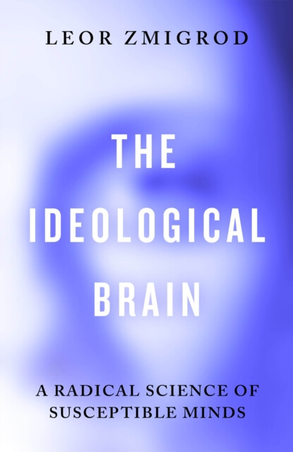 Kniha The Ideological Brain