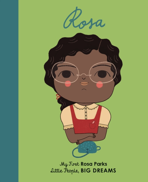 Kniha Little People, Big Dreams: Rosa Parks