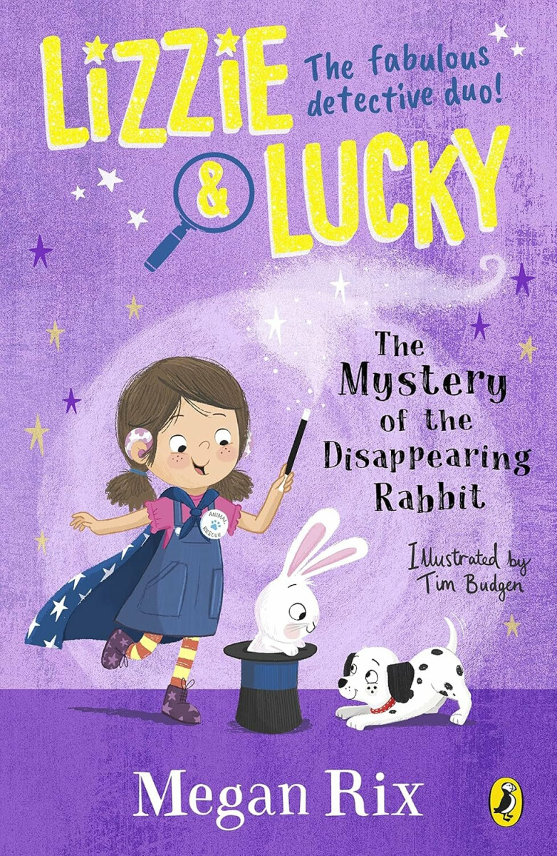 Kniha Lizzie and Lucky: The Mystery of the Disappearing Rabbit