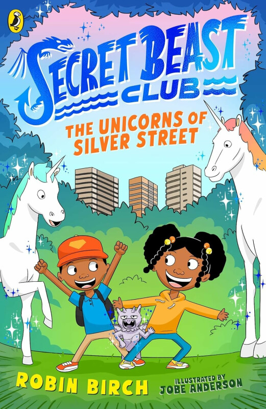 Kniha Secret Beast Club: The Unicorns of Silver Street