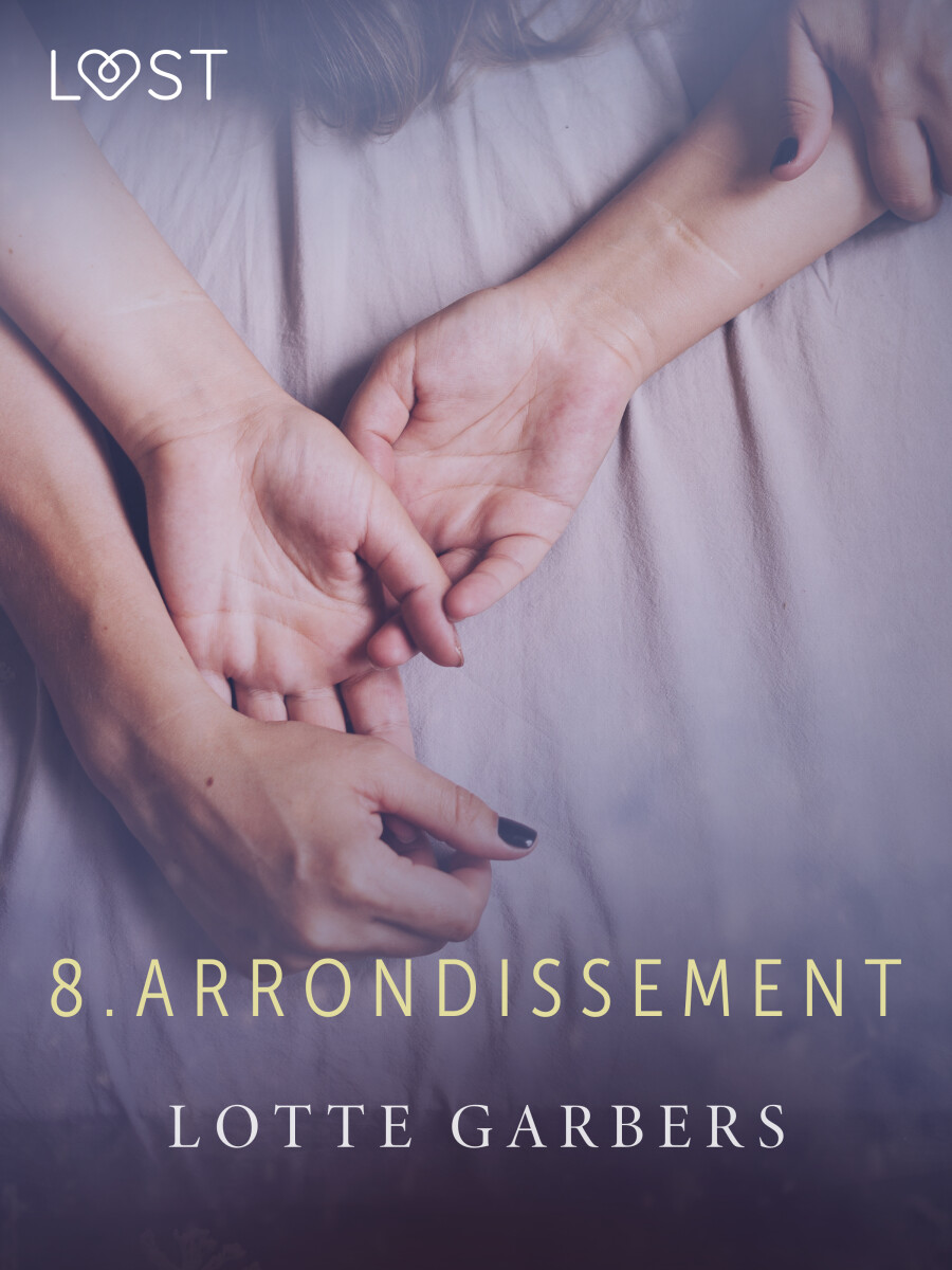 8. arrondissement - erotic short story - Lotte Garbers