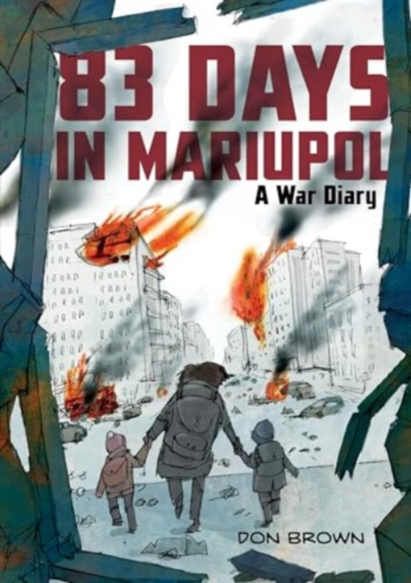Kniha 83 Days in Mariupol: A War Diary