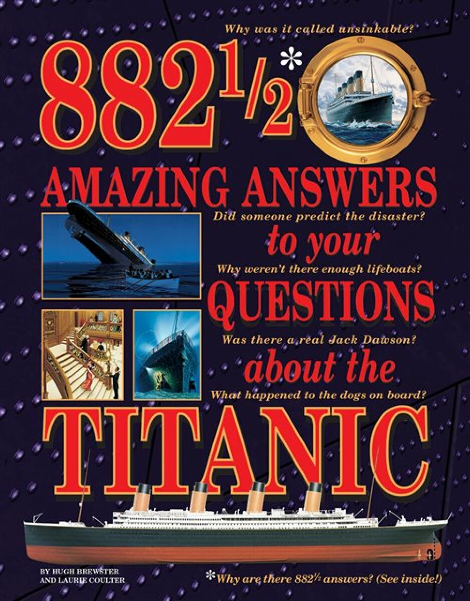 Kniha 882-1/2 Amazing Answers to Your Questions About the Titanic