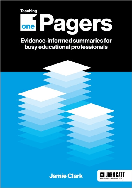 Kniha Teaching One-Pagers: Evidence-informed summaries for busy educational professionals