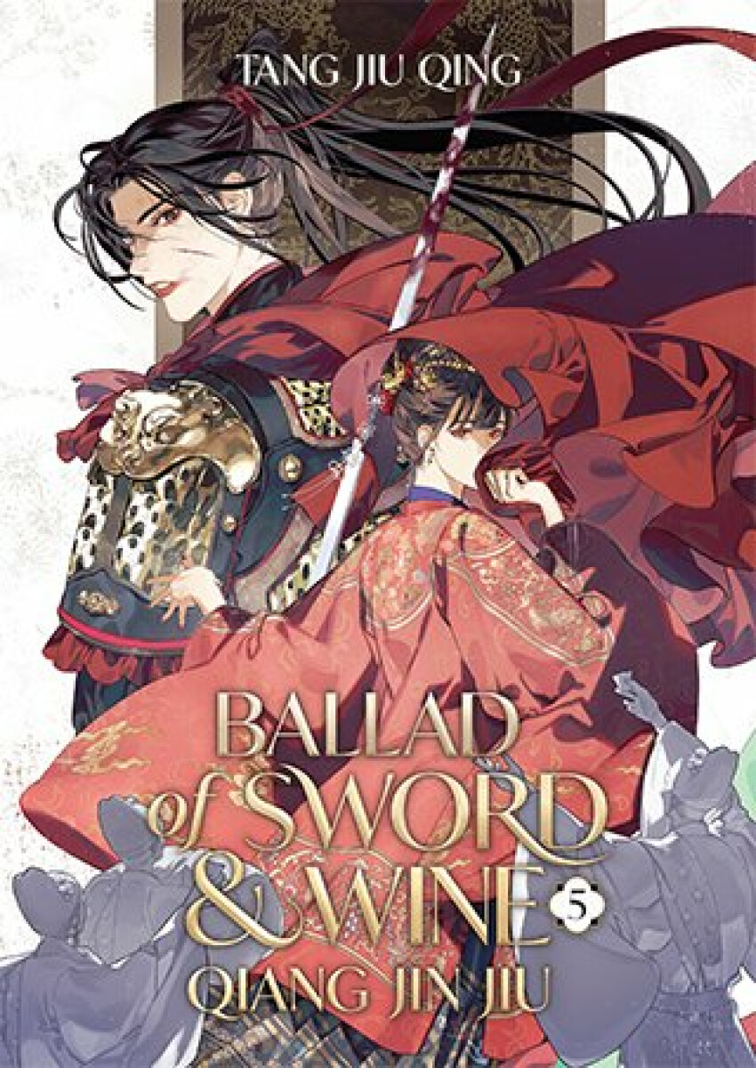 Kniha Ballad of Sword and Wine: Qiang Jin Jiu (Novel) Vol. 5
