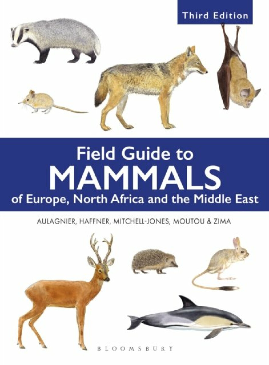 Kniha Field Guide to Mammals of Europe, North Africa and the Middle East