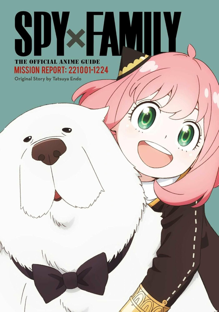 Kniha Spy x Family: The Official Anime Guide-Mission Report: 221001-1224