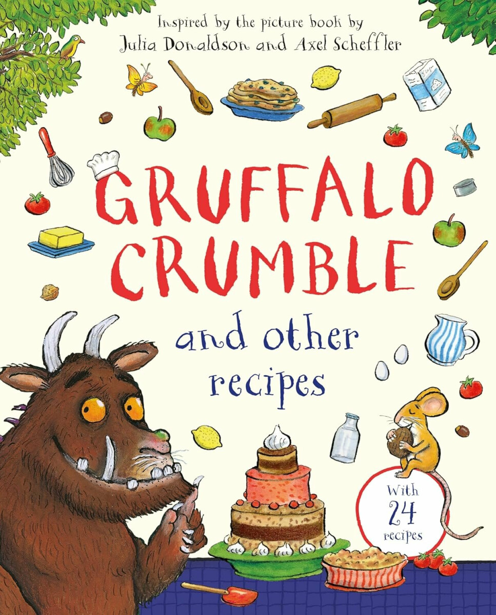 Kniha Gruffalo Crumble and Other Recipes