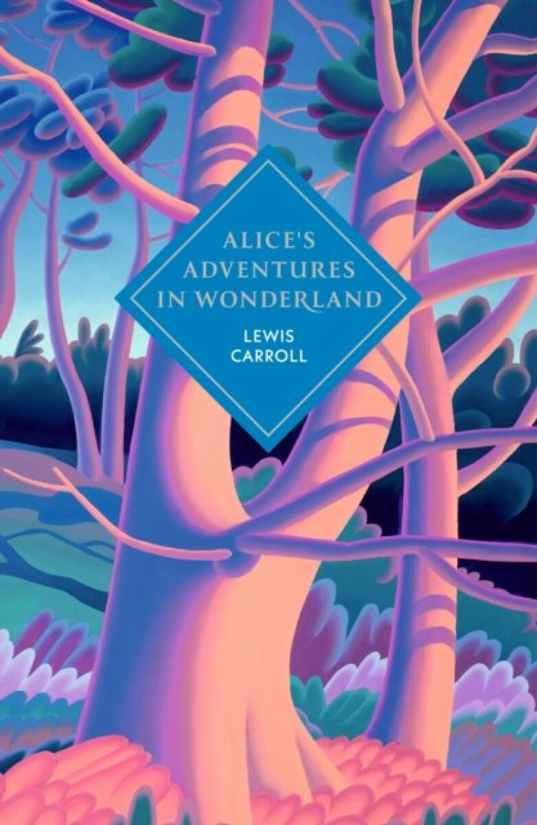 Kniha Alices Adventures in Wonderland and Through the Looking Glass