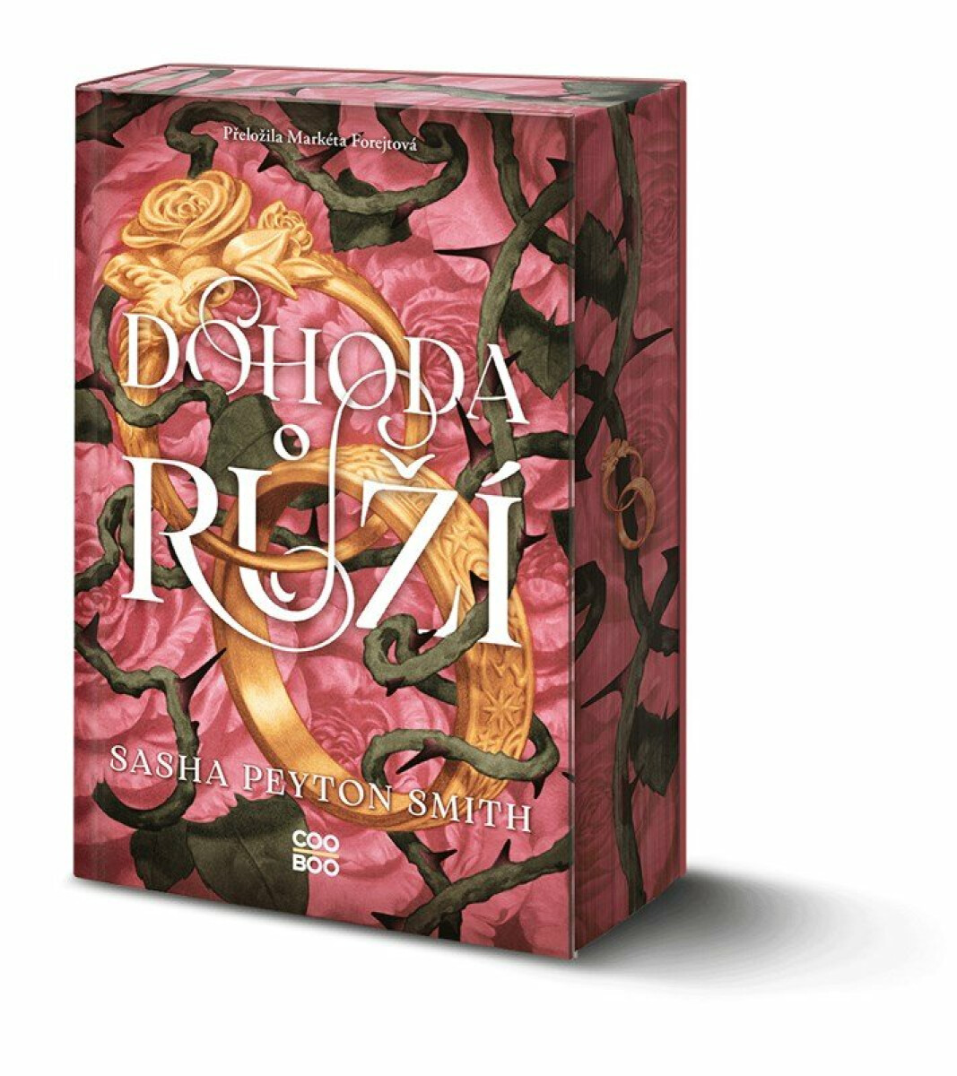 Dohoda růží – Smith Sasha Peyton