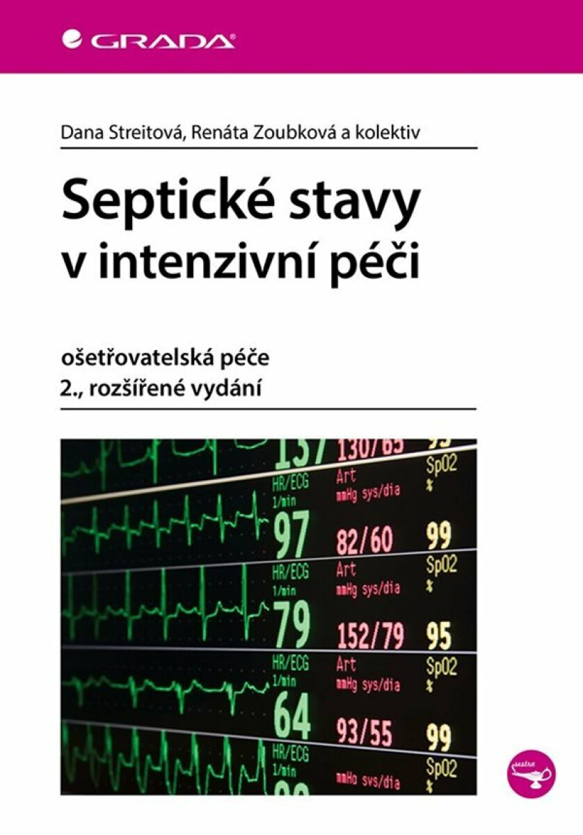 Kniha Septické stavy v intenzivní péči - ošetřovatelská péče