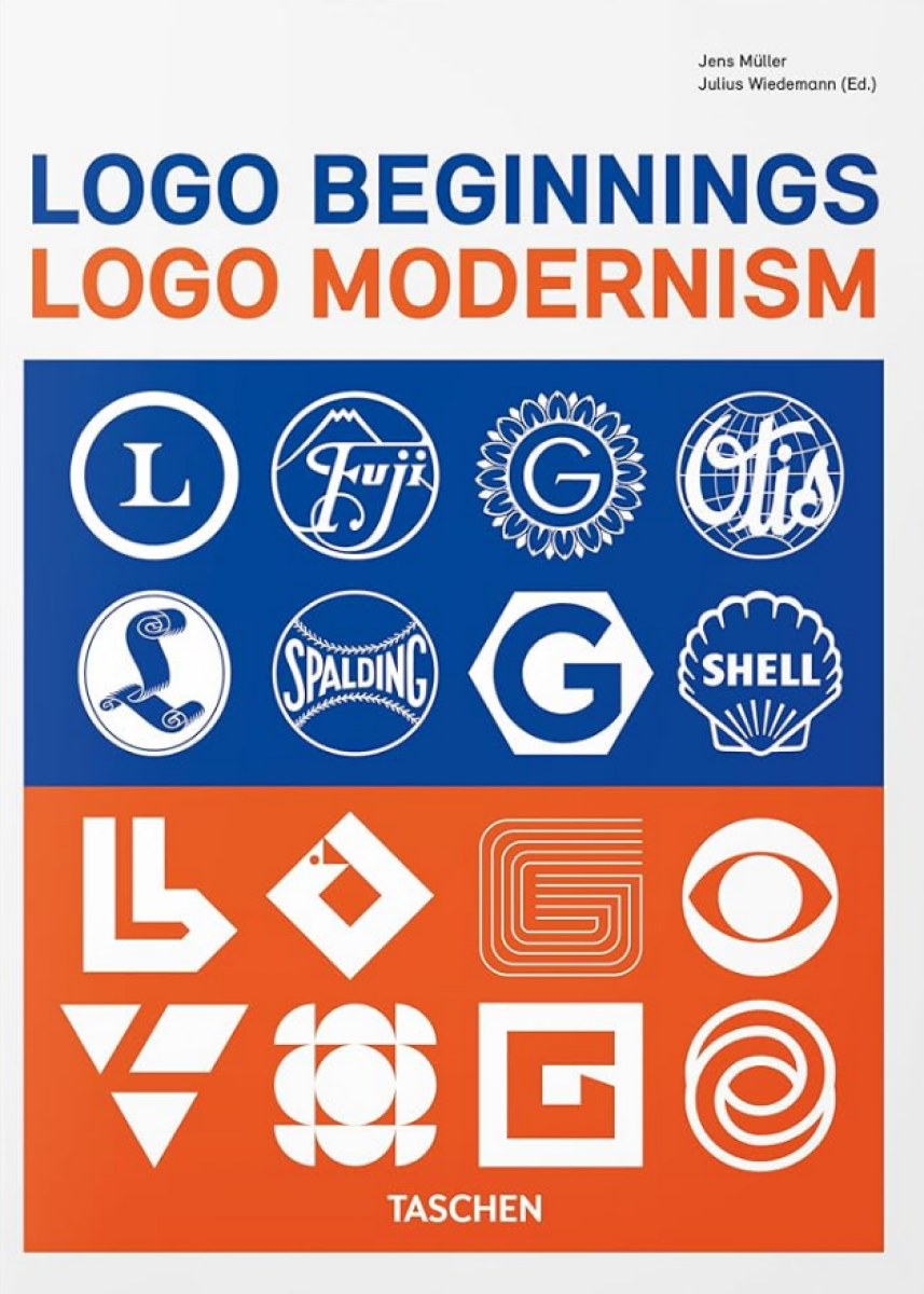 Logo Beginnings. Logo Modernism (45th Ed.)