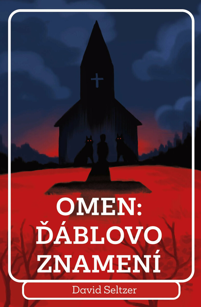 Omen: Ďáblovo znamení – David Seltzer
