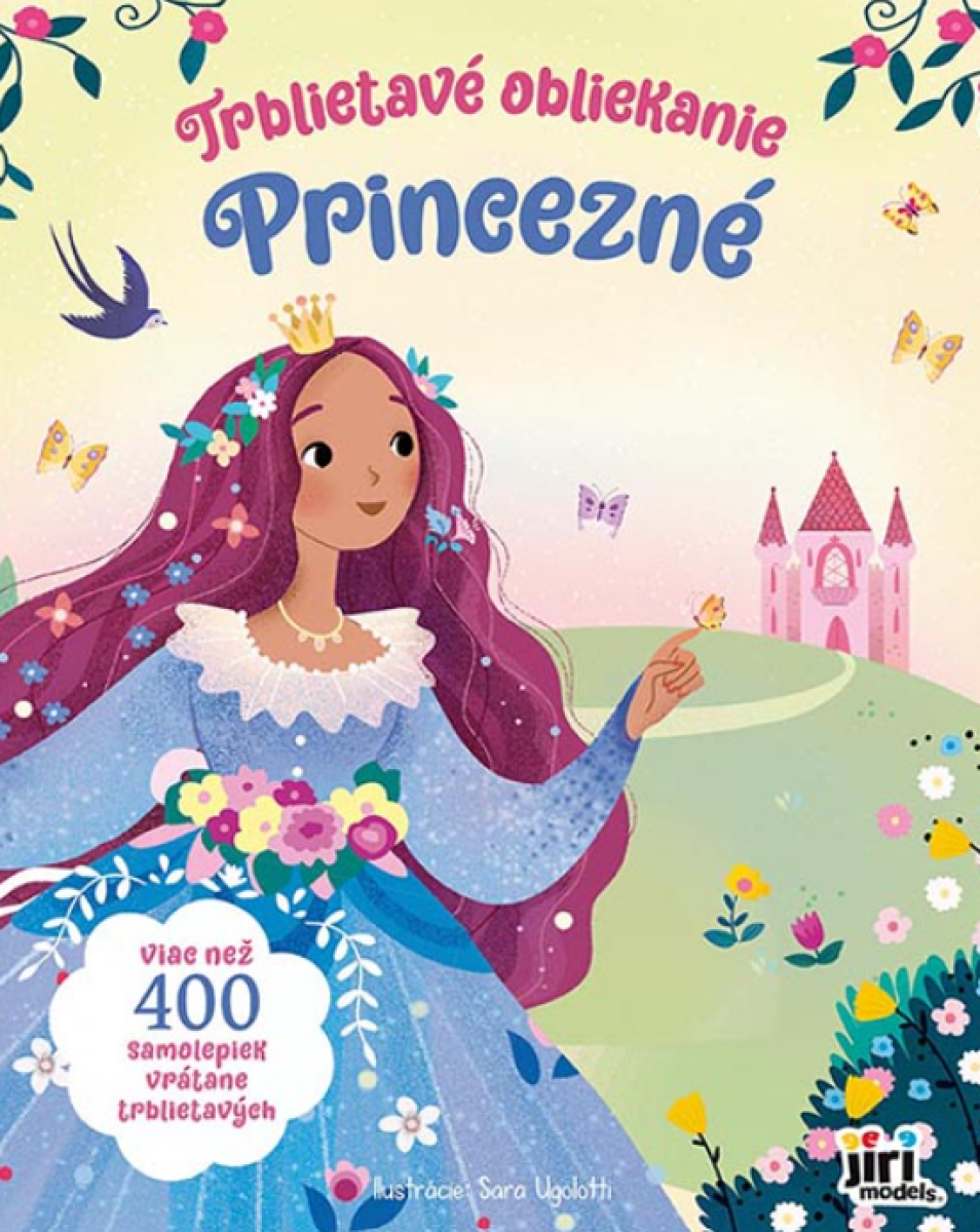 Trblietavé obliekanie Princezné